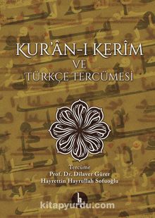 Kur’an-ı Kerim ve Türkçe Tercümesi (Ciltli) - Bilinmeyen Yazar