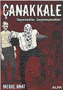 Çanakkale / Geçemediler, Geçemeyecekler! / Karikatürlerle Çanakkale