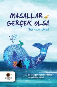 Masallar Gerçek Olsa