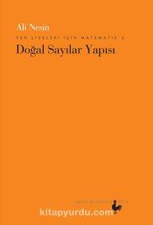 Fen Liseleri İçin Matematik 2 - Doğal Sayılar Yapısı - Ali Nesin