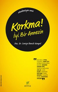 Korkma! İyi Bir Annesin
