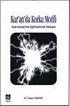 Kur'an'da Korku Motifi: İnzar Kavramına Eğitimbilimsel Yaklaşım / 40-D-7