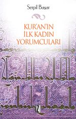 Kur'an'ın İlk Kadın Yorumcuları