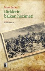 Türklerin Balkan Hezimeti