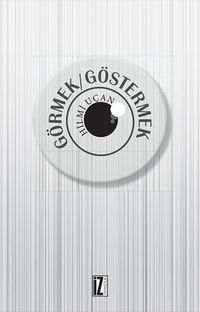 Görmek / Göstermek