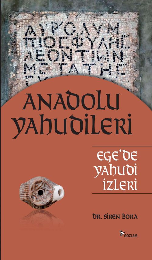 Anadolu Yahudileri & Ege'de Yahudi İzleri
