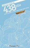 438 & Denizde Olağanüstü Bir Hayat Mücadelesinin Gerçek Hikayesi