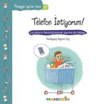 Telefon İstiyorum! / Pedagojik Öyküler Dizisi 27