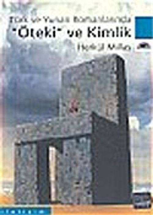 Öteki ve Kimlik & Türk ve Yunan Romanlarında