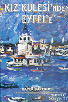 Kız Kulesi'nden Eyfel'e