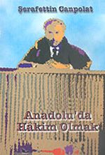 Anadolu'da Hakim Olmak