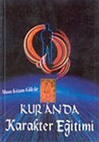 Kur'an'da Karakter Eğitimi