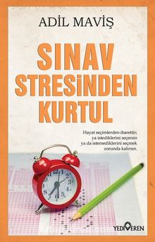 Sınav Stresinden Kurtul - Adil Maviş