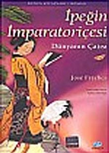 İpeğin İmparatoriçesi 1 / Dünyanın Çatısı