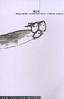 Üçlü Duygusal Bir Laboratuvar