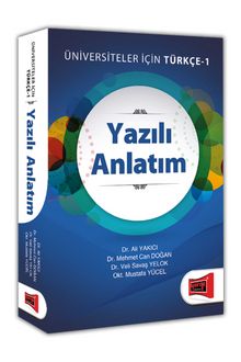 Yazılı Anlatım & Üniversiteler İçin Türkçe -1
