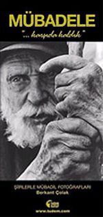 Mübadele: Şiirlerle Mübadil Fotoğrafları