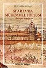 Sparta'da Mükemmel Toplum: Likurgos Yasaları