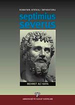 Roma'nın Afrikalı İmparatoru Septimius Severus