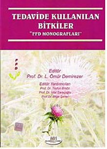 Tedavide Kullanılan Bitkiler ''FFD Monografları''