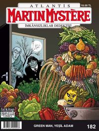Martin Mystere Sayı: 182 / Green Man Yeşil Adam