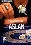 T&uuml;m Y&ouml;nleriyle Aslan