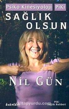 Psiko Kinesiyoloji PiKi Sağlık Olsun - Nil Gün