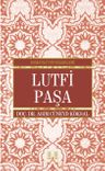 Lütfi Paşa / Osmanlı'nın Bilgeleri