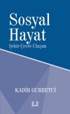 Sosyal Hayat & Şehir-&Ccedil;evre-Ulaşım