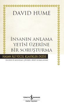 İnsanın Anlama Yetisi Üzerine Bir Soruşturma (Karton Kapak)