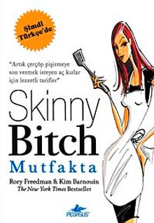 Skinny Bitch Mutfakta