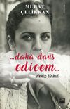 Daha Dans Edicem... & Deniz T&uuml;rkali