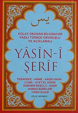 Yasin-i Şerif & Kolay Okunan Bilgisayar Yazılı Türkçe Okunuşlu ve Açıklamalı (Cep Boy)
