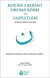 Kur'an-ı Kerimi Okuma Adabı ve Faziletleri