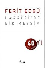 Hakkari'de Bir Mevsim (Ciltli Özel Baskı)