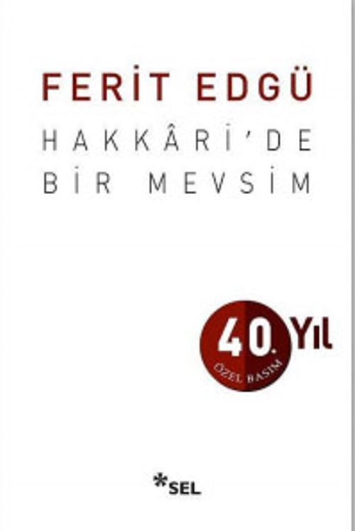 Hakkari'de Bir Mevsim (Ciltli Özel Baskı)