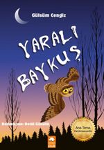Yaralı Baykuş