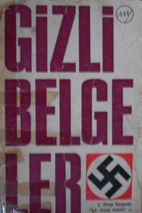 Gizli Belgeler (Kod: 2-H-44) & Almanya Dışişleri Bakanlığı Arşivinden