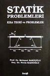 Statik Problemleri & Kısa Teori ve Problemler