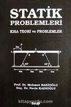 Statik Problemleri & Kısa Teori ve Problemler