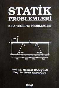 Statik Problemleri & Kısa Teori ve Problemler
