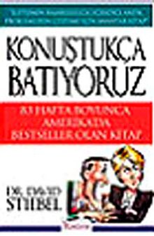 Konuştukça Batıyoruz