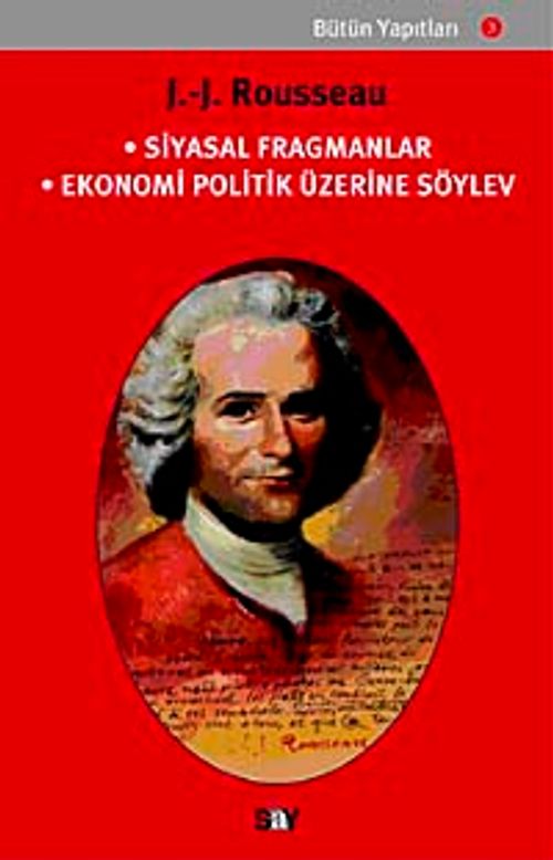 Siyasal Fragmanlar & Ekonomi Politik Üzerine Söylev