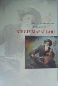 Kırgız Folklor ve Etnografyası & Kırgız Masalları 