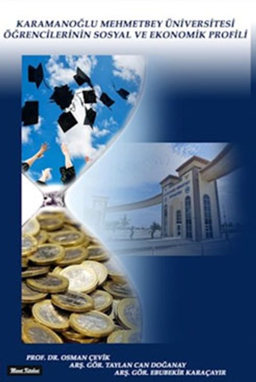 Karamanoğlu Mehmetbey Üniversitesi Öğrencilerinin Sosyal ve Ekonomik Profili 
