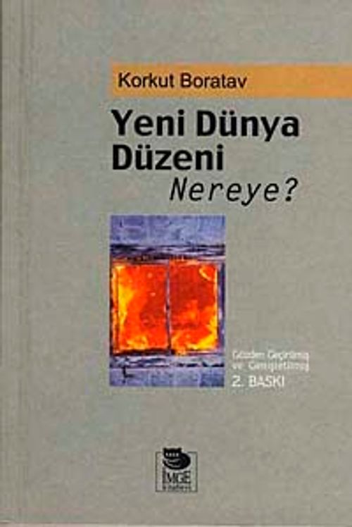 Yeni Dünya Düzeni Nereye?