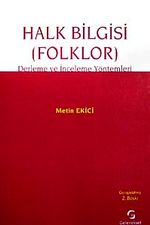 Halk Bilgisi (Folklor) & Derleme ve İnceleme Yöntemleri