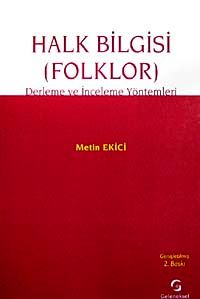 Halk Bilgisi (Folklor) & Derleme ve İnceleme Yöntemleri