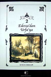 Edessa'dan Urfa'ya (2 Cilt Takım)(9-B-6)