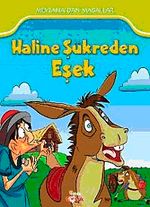 Haline Şükreden Eşek / Mevlana'dan Masallar